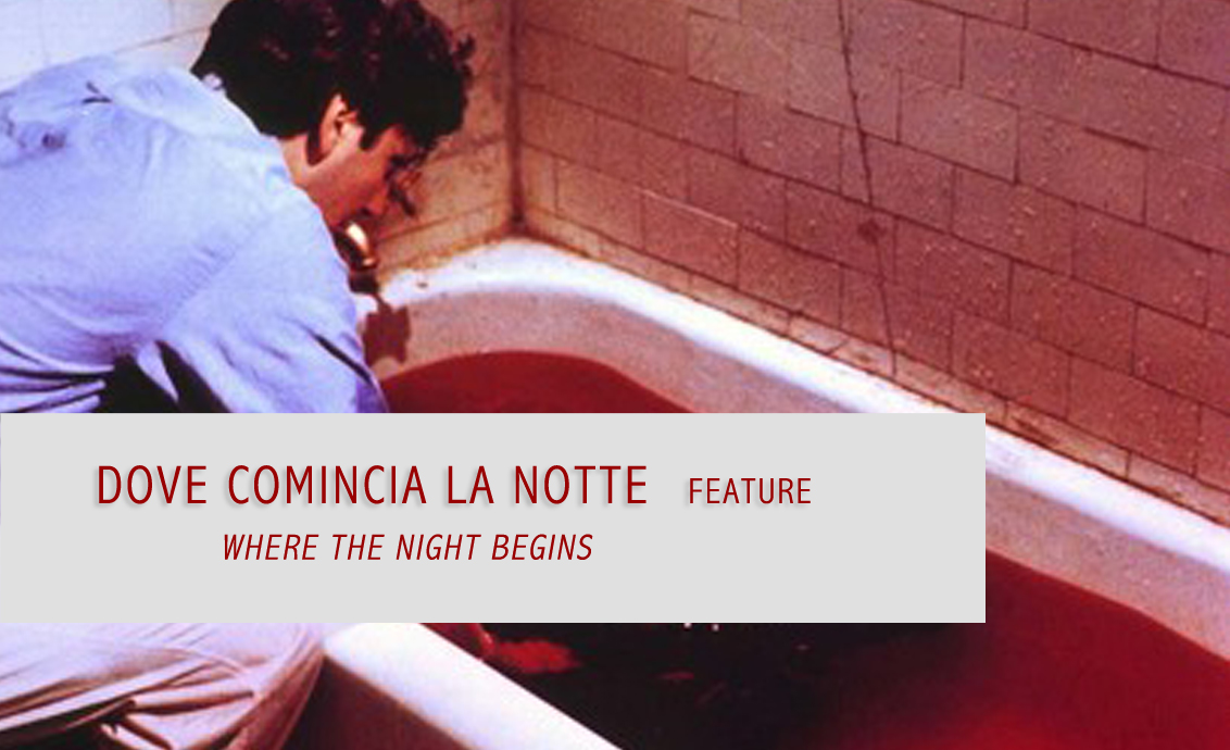 DOVE COMINCIA LA NOTTE